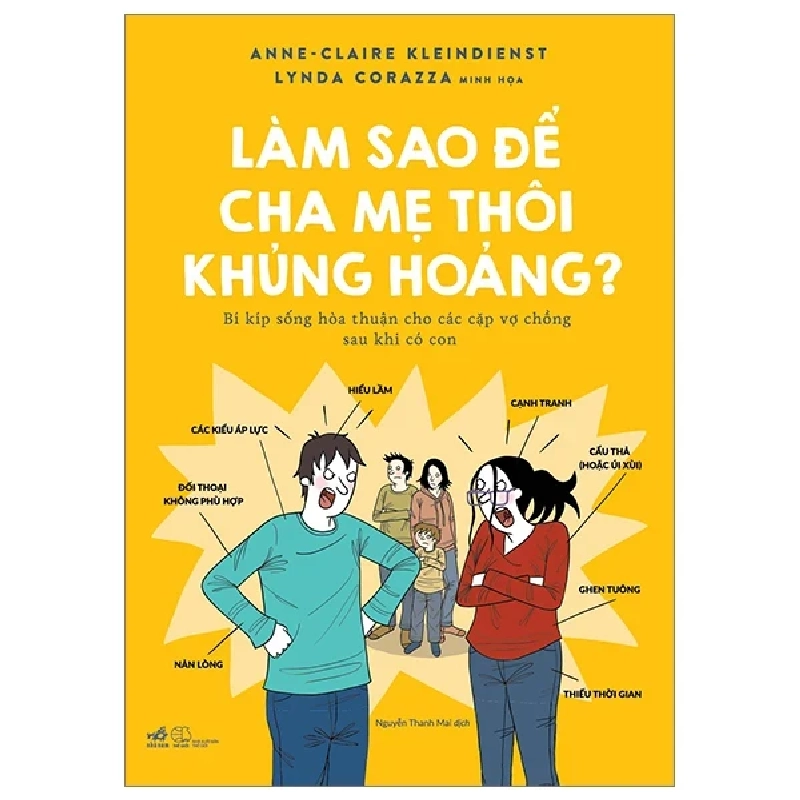 Làm Sao Để Cha Mẹ Thôi Khủng Hoảng? - Anne-Claire Kleindienst, Lynda Corazza 286168