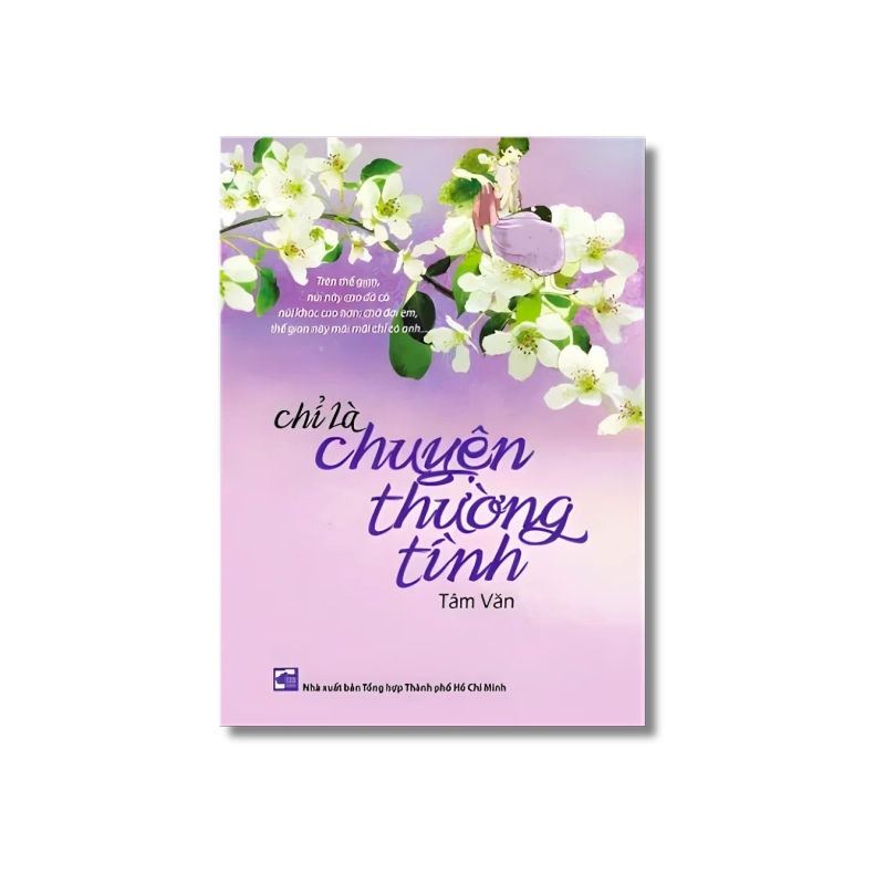 Chỉ là chuyện thường tình - Tâm Văn 725301