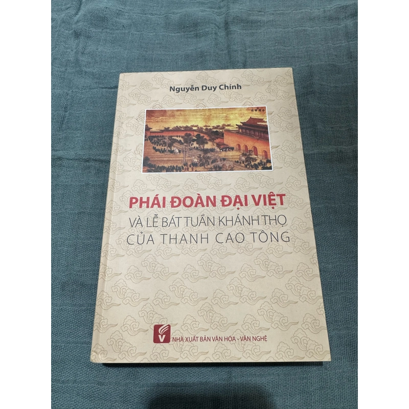 Phái Đoàn Đại Việt Và Lễ Bát Tuần Khánh Thọ Của Thanh Cao Tông 379894