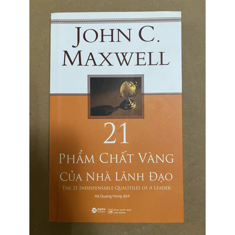 21 phẩm chất vàng của nhà lãnh đạo 1025434