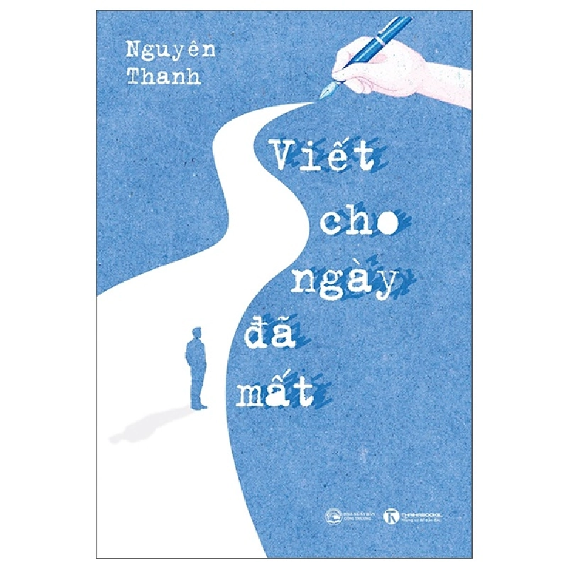 Viết Cho Ngày Đã Mất (2025) - Nguyên Thanh 700242
