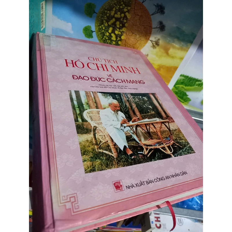 CHỦ TỊCH HỒ CHÍ MINH VÀ ĐẠO ĐỨC CÁCH MẠNG 454052