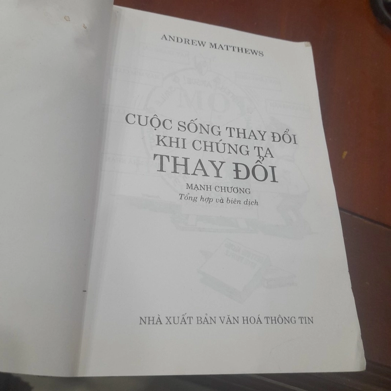 Andrew Matthews - Cuộc sống THAY ĐỔI khi CHÚNG TA THAY ĐỔI 444766