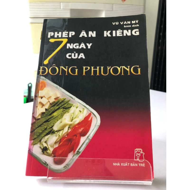 PHÉP ĂN KIÊNG 7 NGÀY CỦA ĐÔNG PHƯƠNG ( sách dịch nước ngoài) 274764