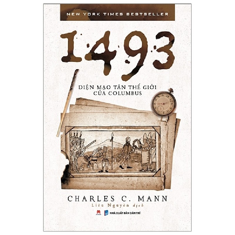 1493 - Diện Mạo Tân Thế Giới Của Columbus - Charles C. Mann 154670