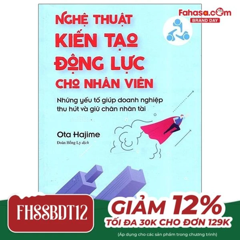 Nghệ Thuật Kiến Tạo Động Lực Cho Nhân Viên 442530
