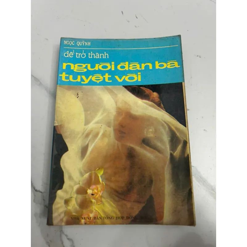 Để trở thành người đàn bà tuyệt vời - Ngọc Quỳnh 639578