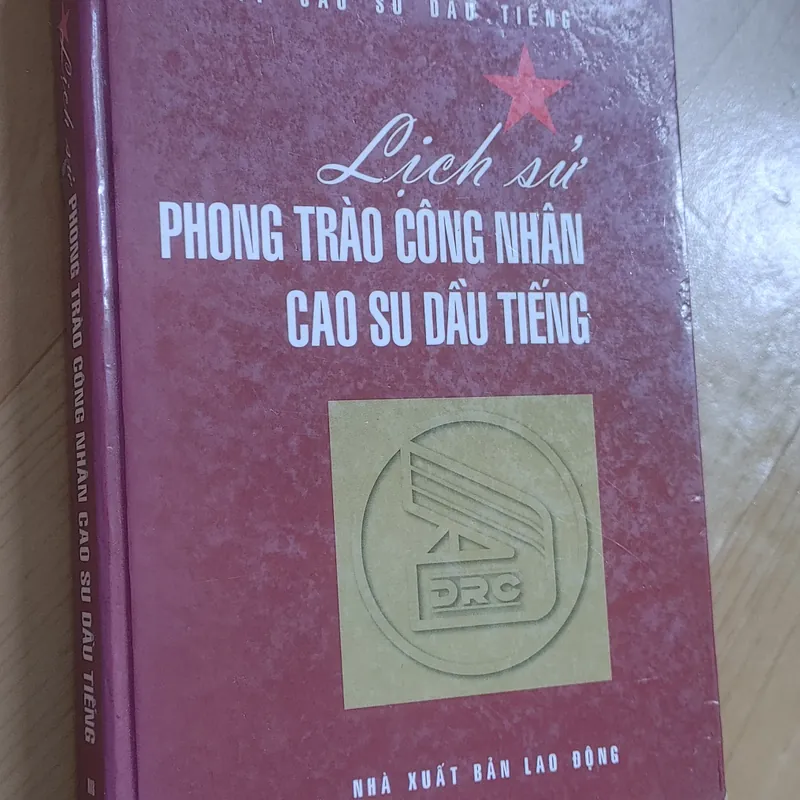 LỊCH SỬ PHONG TRÀO CÔNG NHÂN Dầu TIẾNG  562389