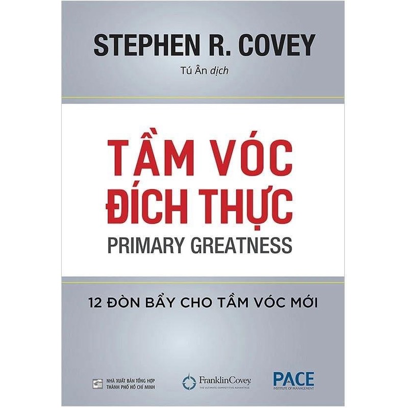 Tầm Vóc Đích Thực - Stephen R. Covey  185679