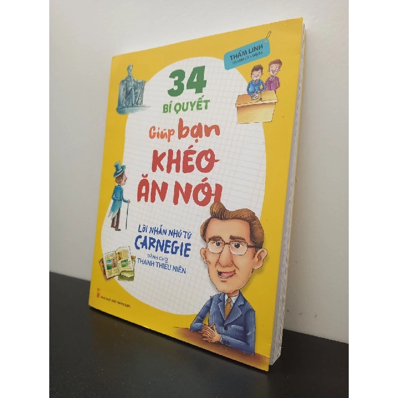 Lời Nhắn Nhủ Từ Carnegie Dành Cho Thanh Thiếu Niên - 34 Bí Quyết Giúp Bạn Khéo Ăn Nói Thẩm Linh New 100% HCM.ASB0302 65933