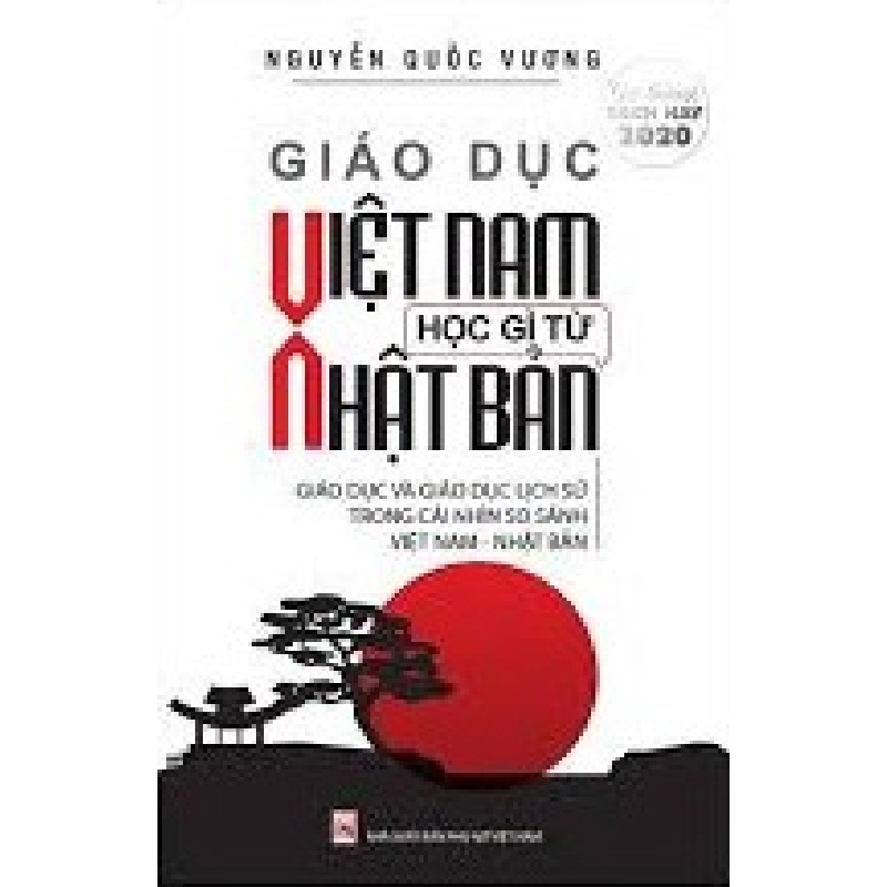 Giáo dục Việt Nam học gì từ Nhật Bản (TB-2021) - Nguyễn Quôc Vương 520632