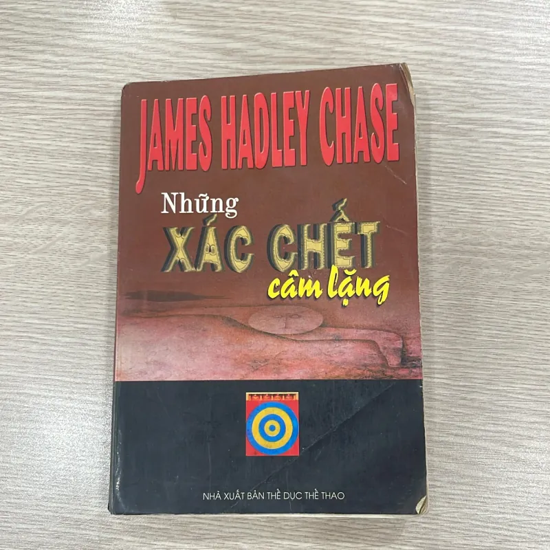 Những xác chết câm lặng - James Hadley Chase 977207