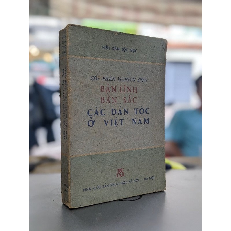 Góp phần nghiên cứu bản lĩnh bản sắc các dân tộc ở Việt Nam - Viện Dân Tộc Học 179024