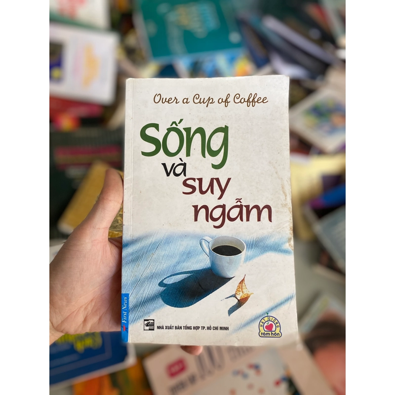 Sống Và Suy Ngẫm _  Nhà sản xuất: First News 281261