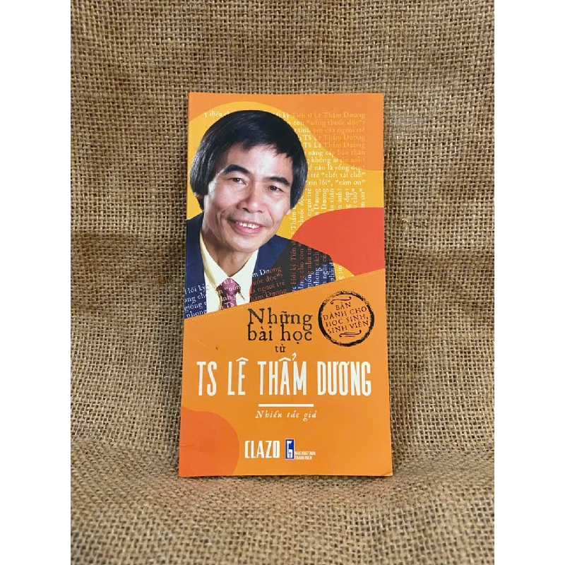 Những bài học từ TS Lê Thẩm Dương 1008842