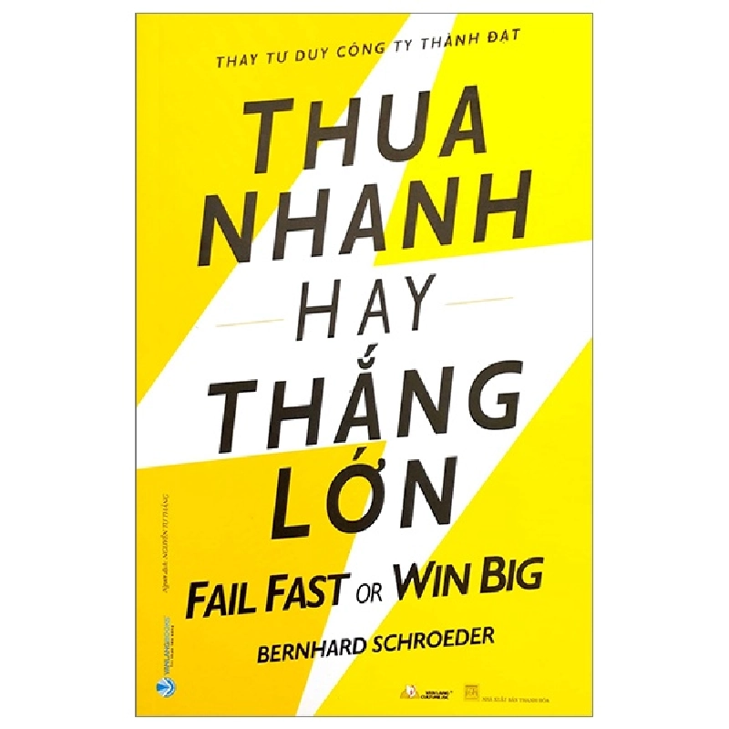 Thua Nhanh Hay Thắng Lớn - Bernhard Schroeder 285676