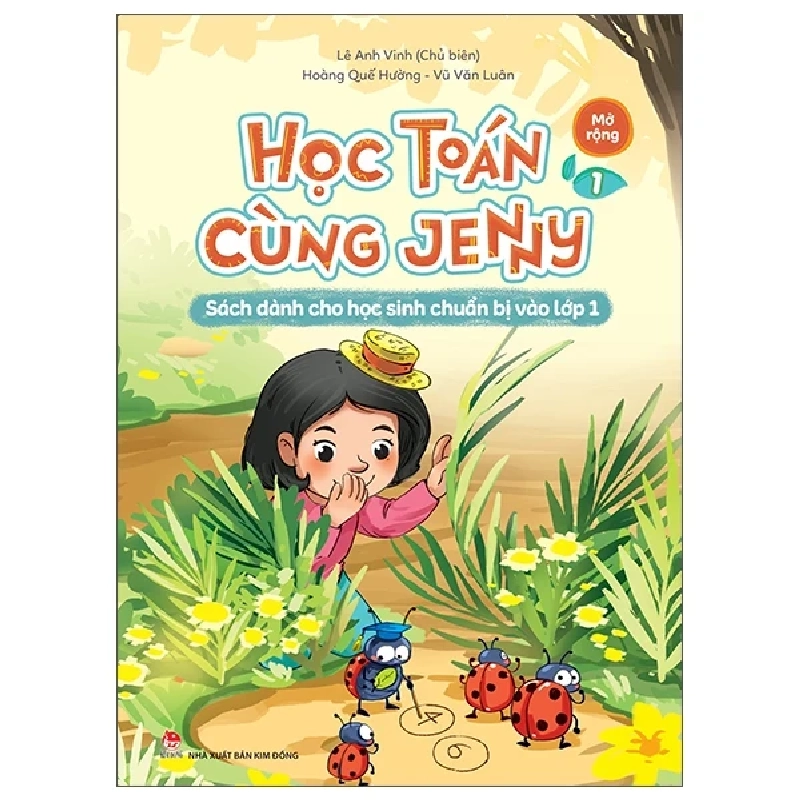 Học Toán Cùng Jenny - Sách Dành Cho Học Sinh Chuẩn Bị Vào Lớp 1 - Bộ Mở Rộng - Tập 1 - Lê Anh Vinh, Vũ Văn Luân, Hoàng Quế Hường 322607