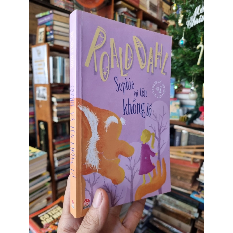 Sophie Và Tên Khổng Lồ - Roald Dahl 358823