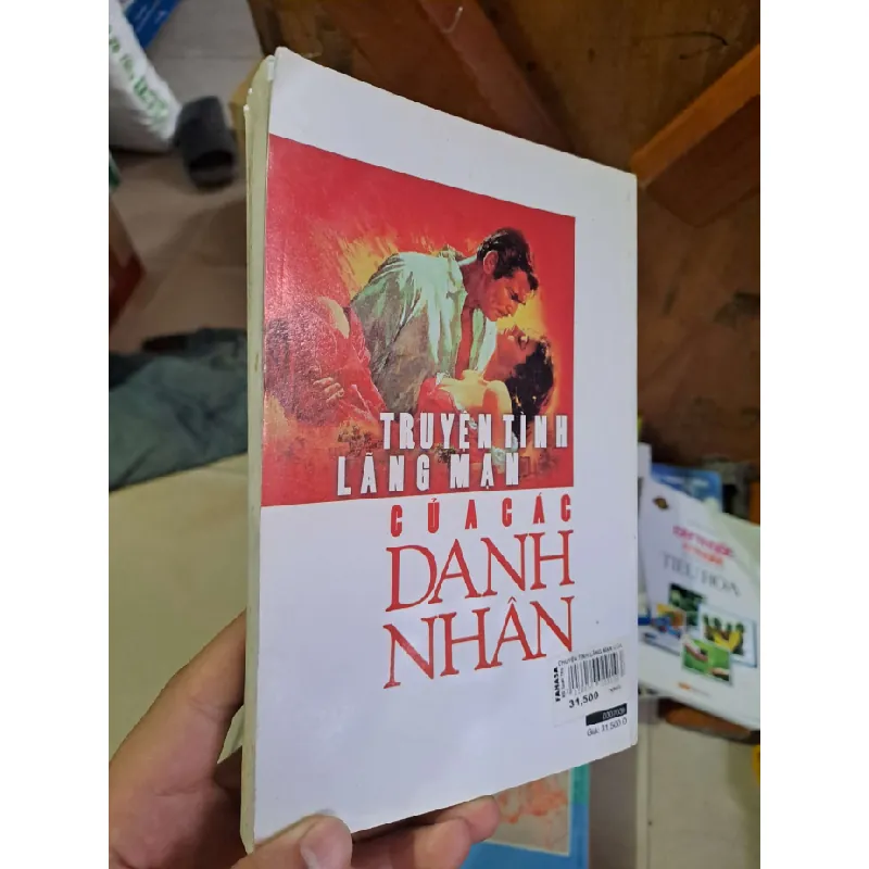 Truyện tình lãng mạn của các danh nhân - Trần Thanh DANH NHÂN HCM1008 577188