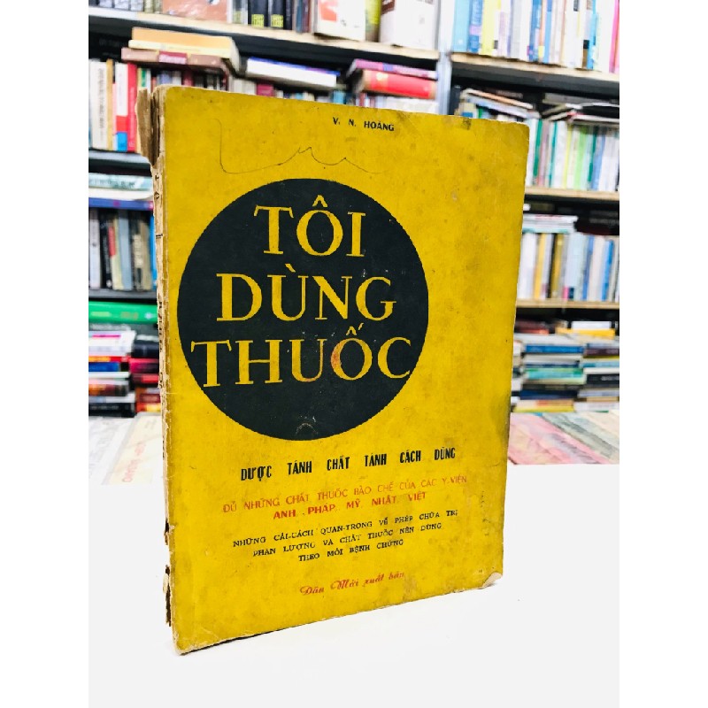 Tôi dùng thuốc - V.N. Hoàng 128704