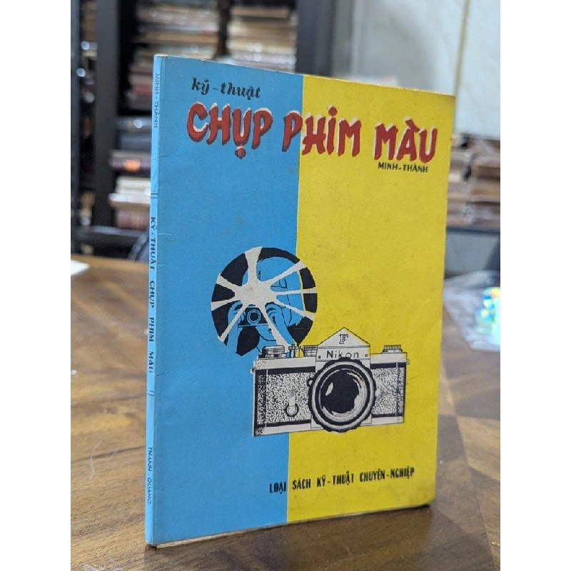 Kỹ thuật chụp phim màu - Minh Thành 995724