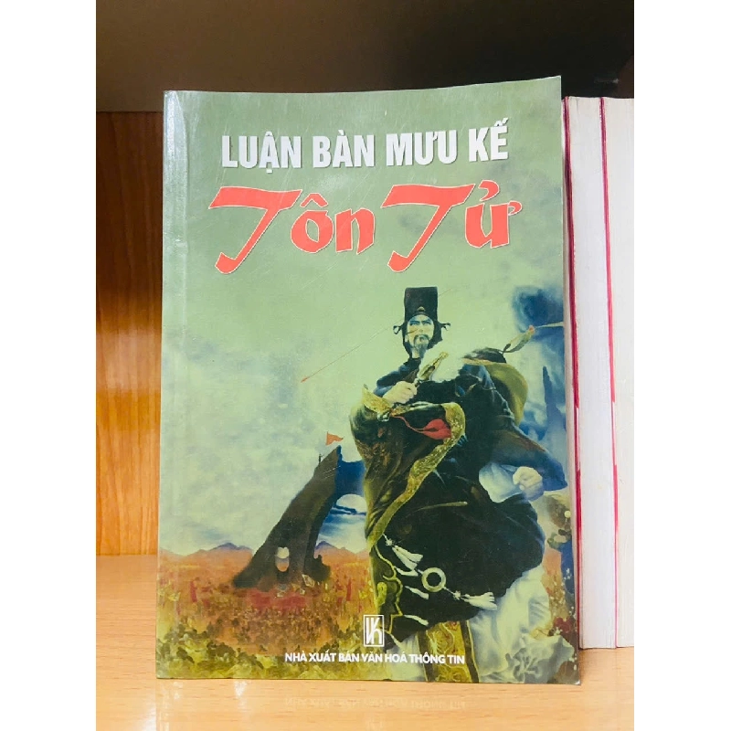 Luận bàn mưu kế Tôn Tử 723548