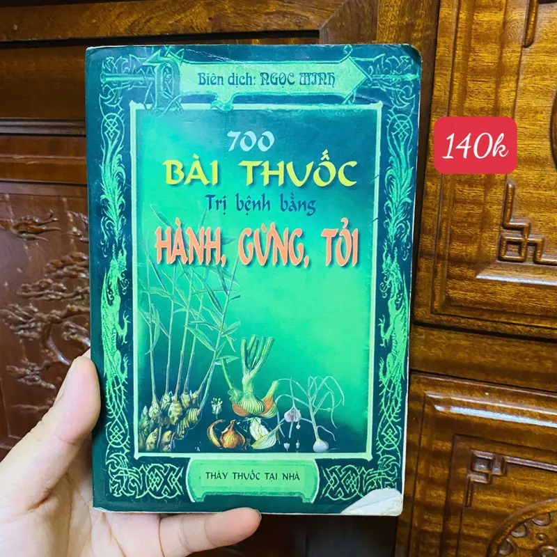 700 Bài Thuốc Trị Bệnh bằng Hành, Gừng, Tỏi - Trương Chí Hoa#HATRA 740561