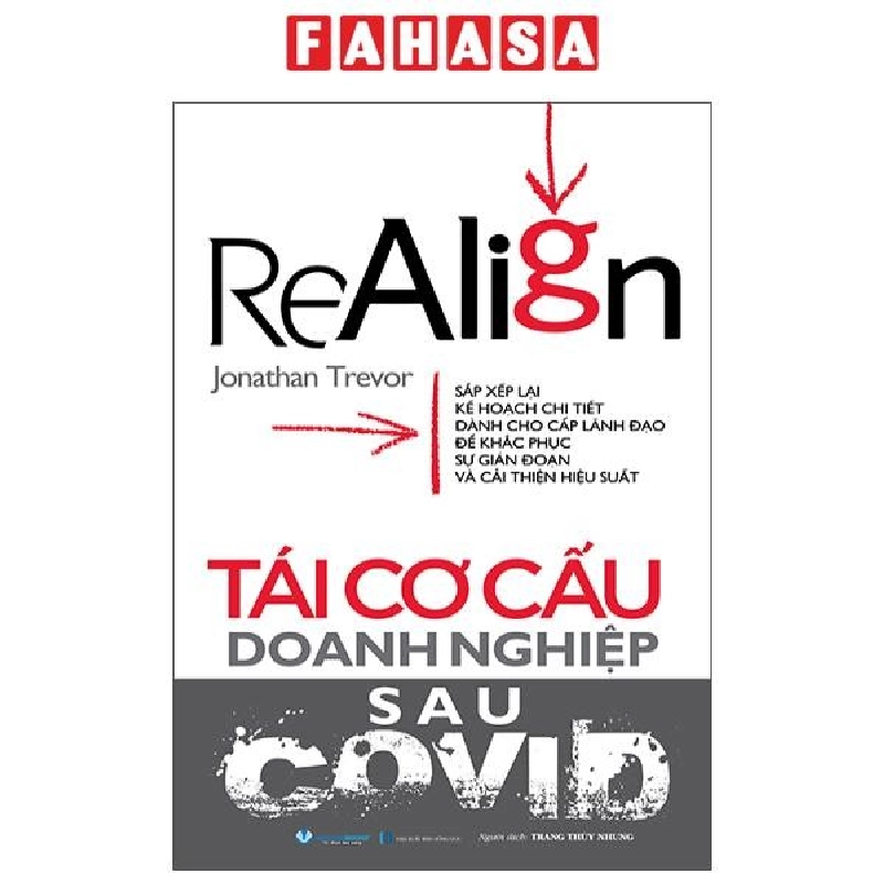 Tái cơ cấu doanh nghiệp sau Covid - Jonathan Trevor 497413