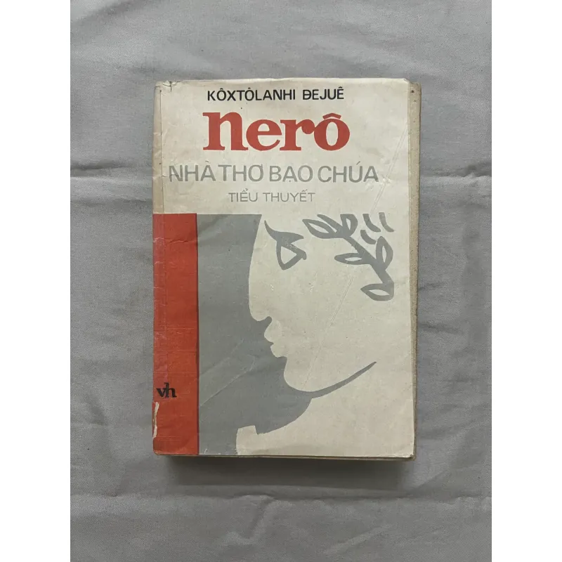 NÊRO, NHÀ THƠ BẠO CHÚA - Kôxtôlanhi Đêjuê 993399