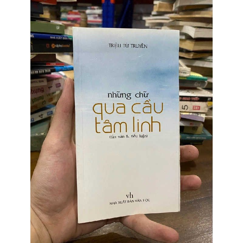 Những chữ qua cầu tâm linh - Triệu Từ Truyền 125744