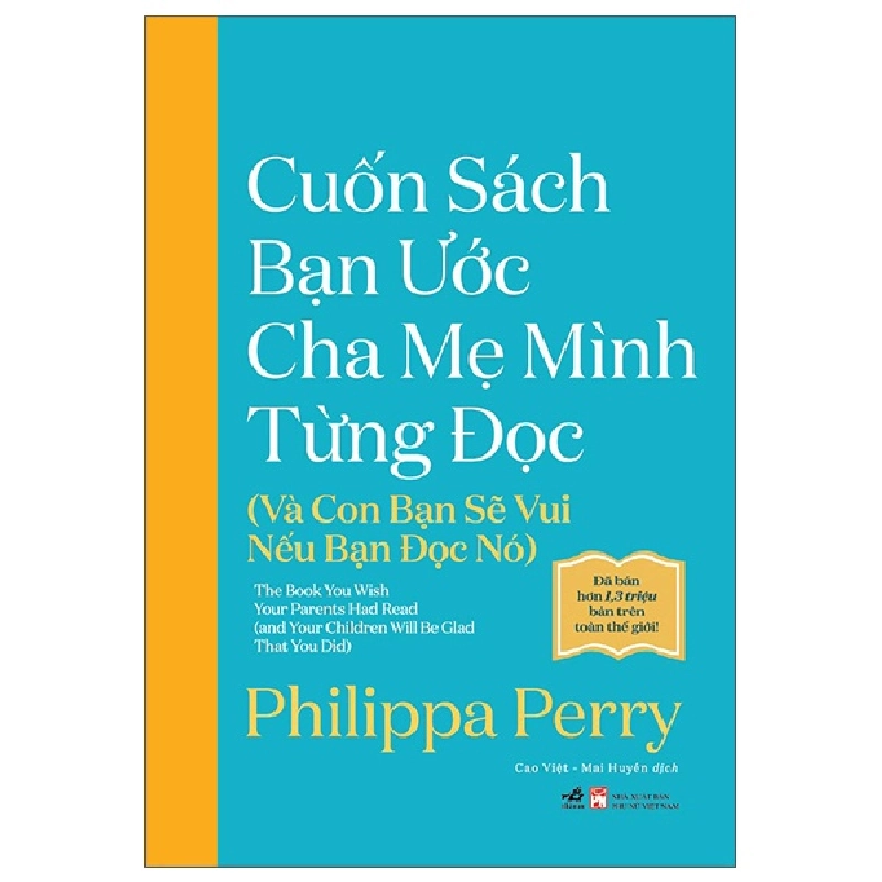 Cuốn sách bạn ước cha mẹ mình từng đọc - Philippa Perry 2022 New 100% HCM.PO 29383