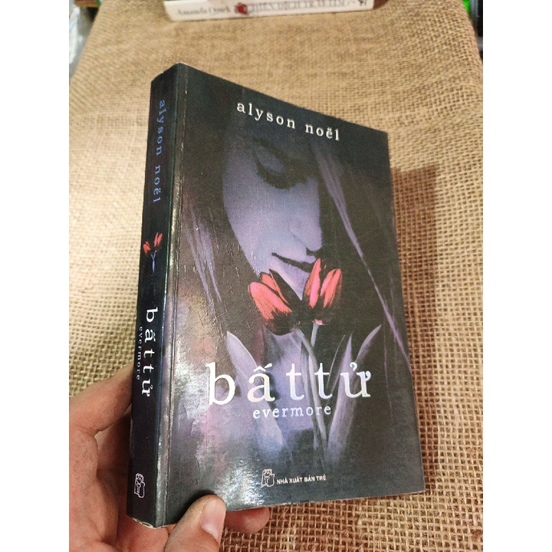 Bất tử - Alyson Noel 2010 mới 80% ố(Văn học nước ngoài) HLSC2404 1028386