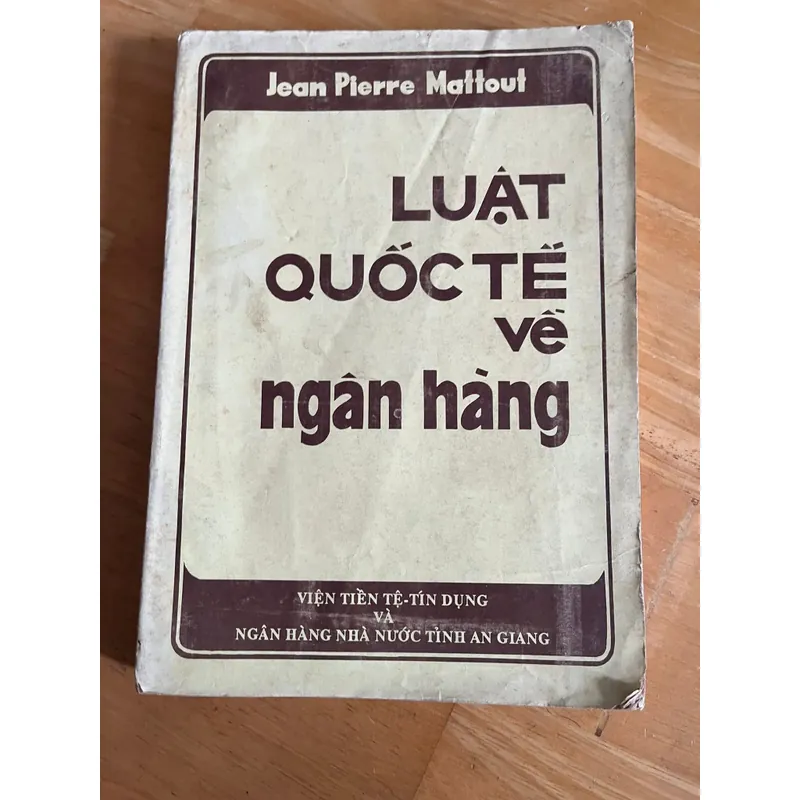 [luật - tài chính] Luật quốc tế về ngân hàng - Jean Pierre Mattout 707604