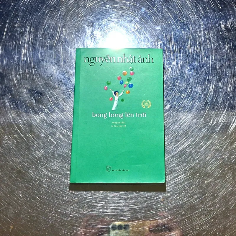 Bong bóng lên trời . Làm bạn với bầu trời . Hoa hồng xứ khác( tác giả : Nguyễn Nhật Ánh) 562668