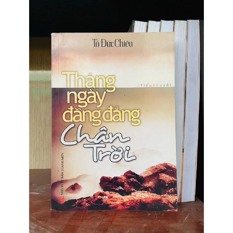 (Sách cũ SCGR) Tháng ngày đằng đẵng chân trời - Tô Đức Chiêu Văn học Việt Nam VAVO2702 Blogmeo090426 1014592