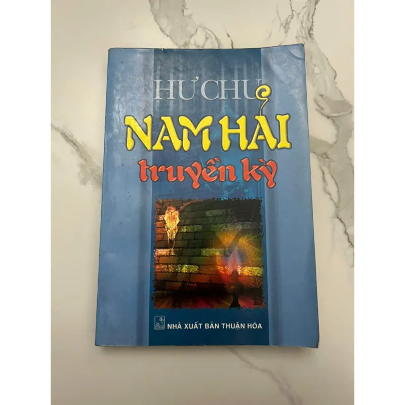 NAM HẢI truyền kỳ - Hư Chu - Truyện truyền kỳ 654969