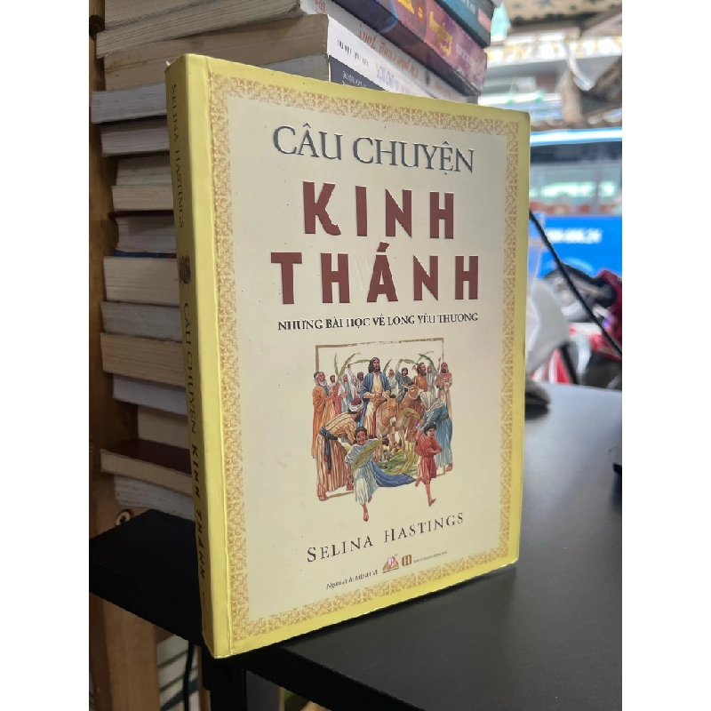 Câu chuyện kinh thánh: những bài học về lòng yêu thương 432052