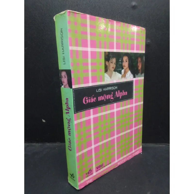 [Sách Cũ SCGR] Giấc mộng Alpha - Lisi Harrison 2009 mới 70% ố bẩn HCM2504 văn học 682436