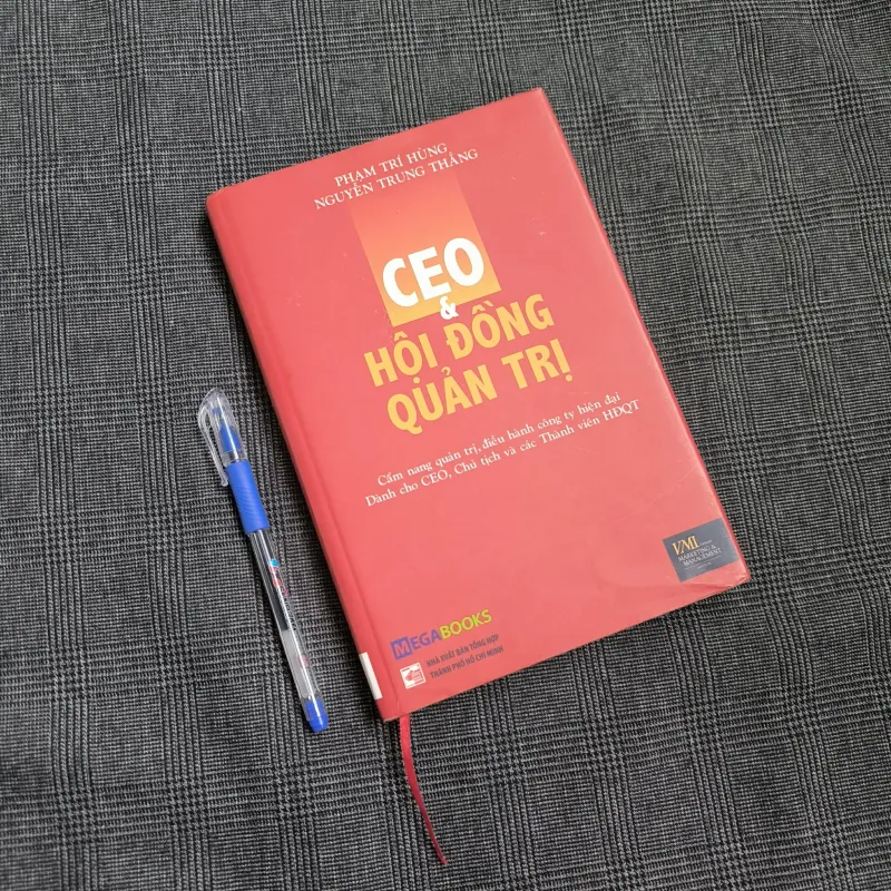 [Sách] CEO & Hội Đồng Quản Trị (Bìa cứng, có áo bìa) - Phạm Trí Hùng & Nguyễn Trung Thắng 546994