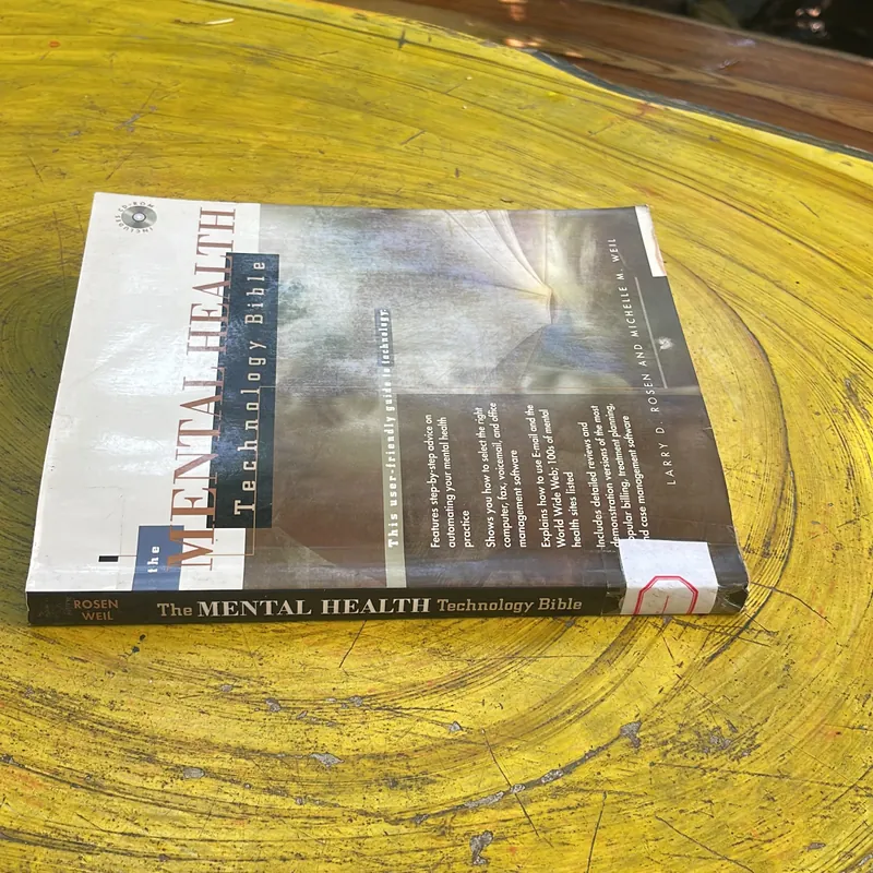 THE MANTAL HEALTH TECHNOLOGY BIBLE- LARRY D. ROSEN AND MICHELLE M. WEIL (b) 720095