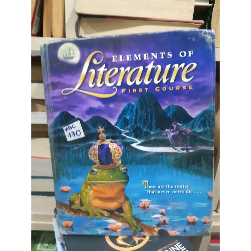 Elements Of Literature - Holt, Rinehart And Winston, Inc (Cũ) 144054