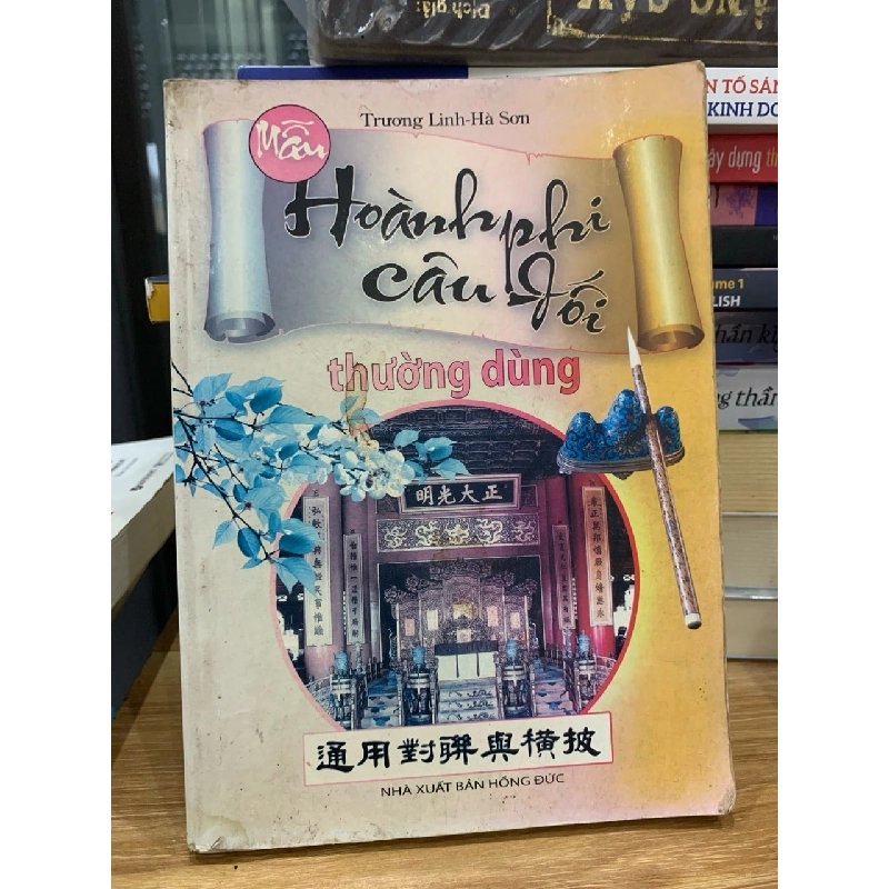 Hoành phi câu đối thường dùng-Trương Linh-Hà Sơn 781497