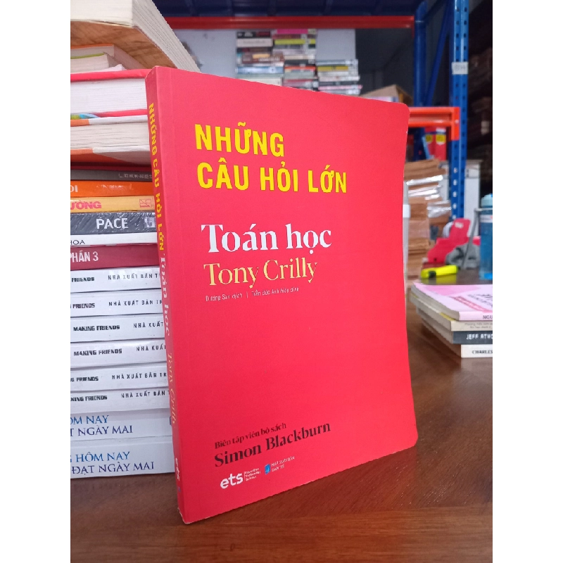 Những câu hỏi lớn toán học - Tony Crilly 130773