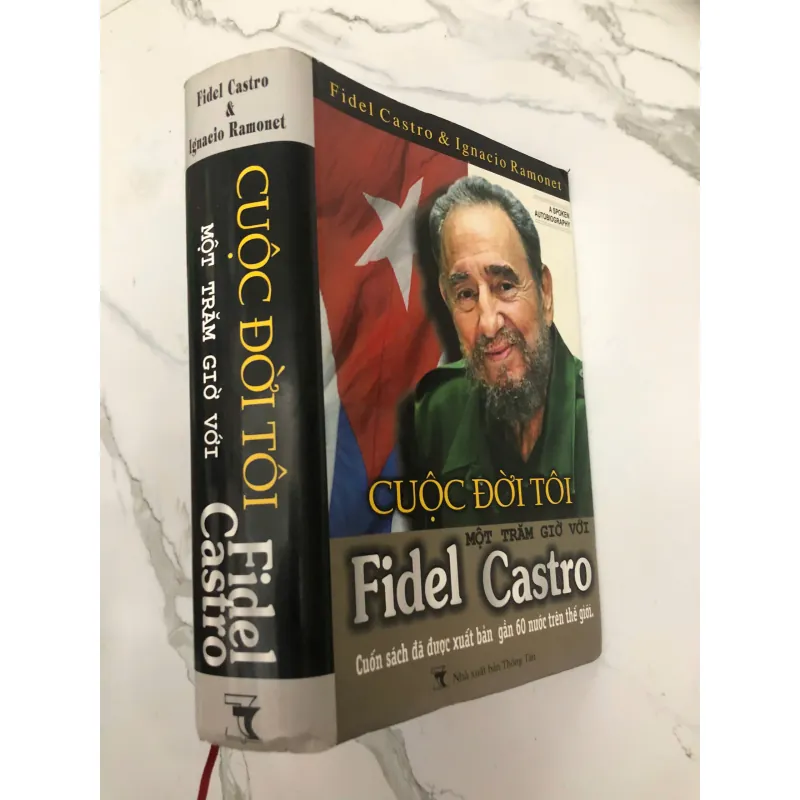 Cuộc Đời Tôi: Một Trăm Giờ Với Fidel Castro - Fidel Castro & Ignacio Ramonet 620439