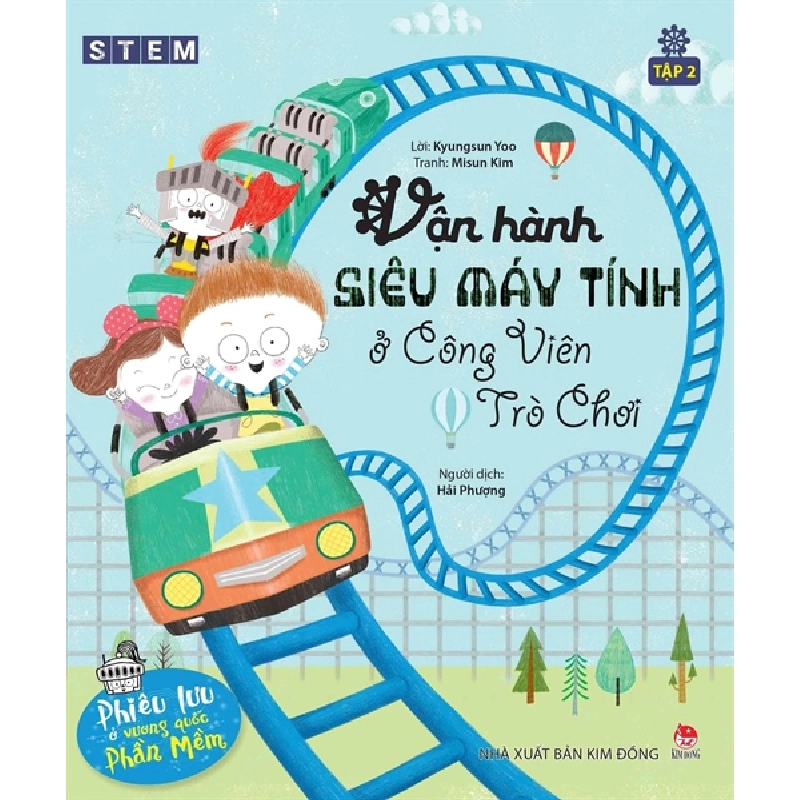 Phiêu lưu ở vương quốc Phần Mềm_Tập 2:Vận hành siêu máy tính ở Công Viên Trò Chơi [TSTK] 1045749