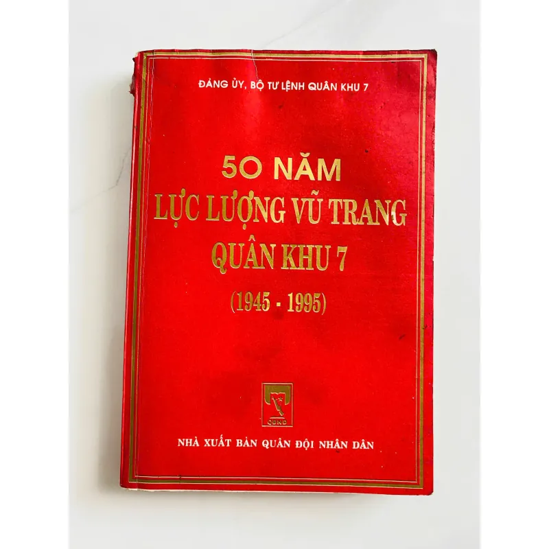 50 Năm Lực Lượng Vũ Trang Quân Khu 7 578009