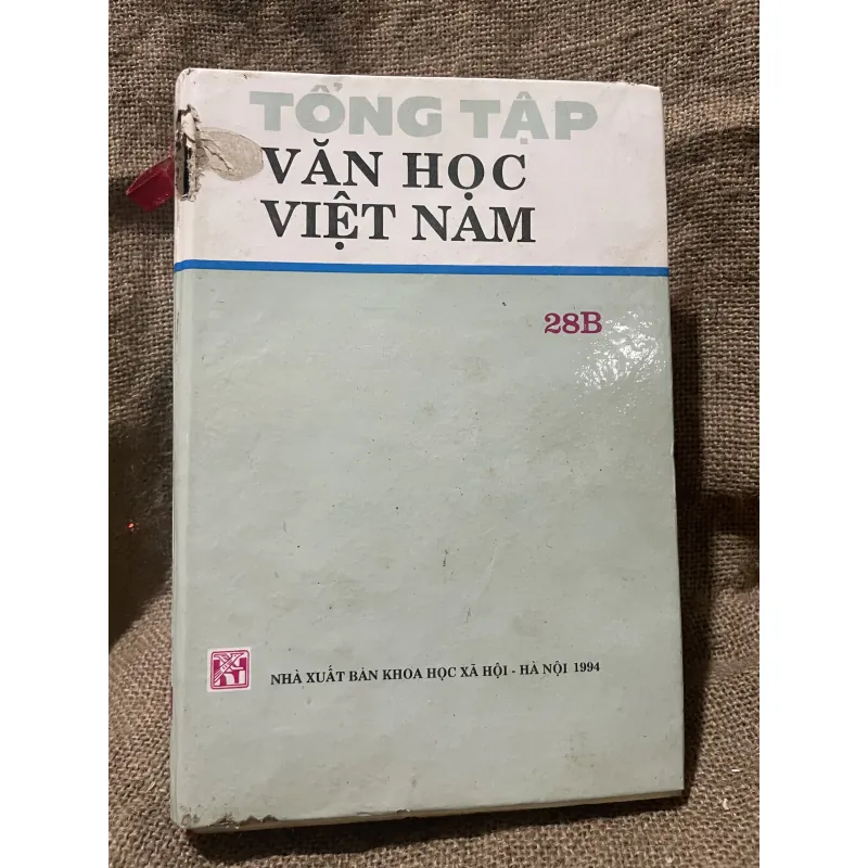 Tổng tập văn học 28A- vả xuôi lãng mạn- văn xuôi Thạch Lam, Xuân Diệu 1001657