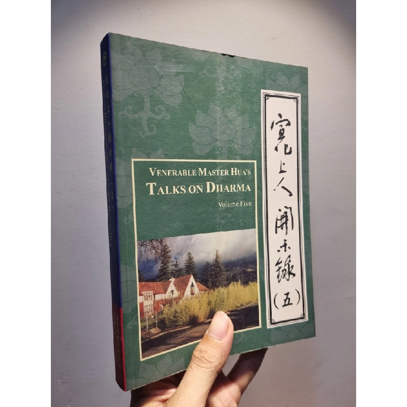 TALKS ON DHARMA (Vol 5) - Venerable Master Hua 209062