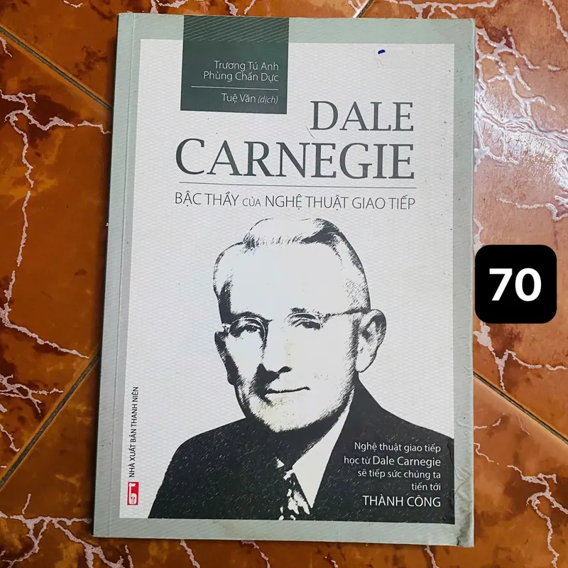 Dale Carnegie - Bậc thầy của nghệ thuật giao tiếp#HATRA 711647