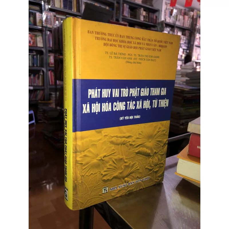 Phát huy vai trò Phật giáo tham gia xã hội hoá công tác xã hội, từ thiện 720287